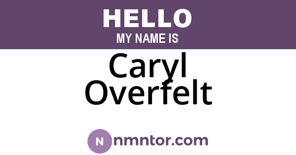 Caryl Overfelt