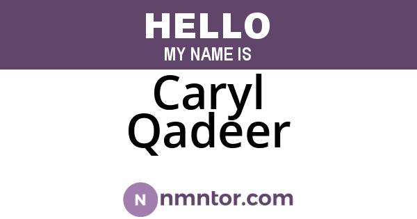 Caryl Qadeer