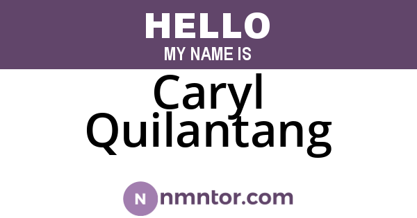 Caryl Quilantang