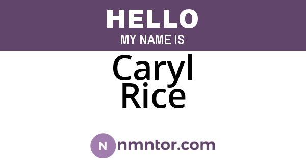 Caryl Rice