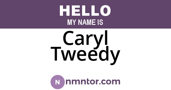 Caryl Tweedy