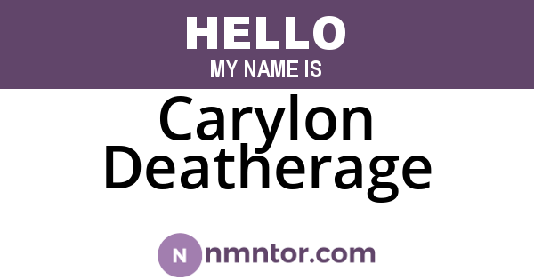 Carylon Deatherage