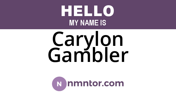 Carylon Gambler