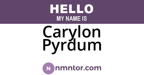Carylon Pyrdum