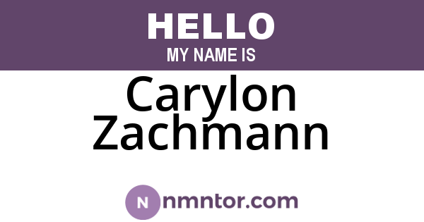Carylon Zachmann