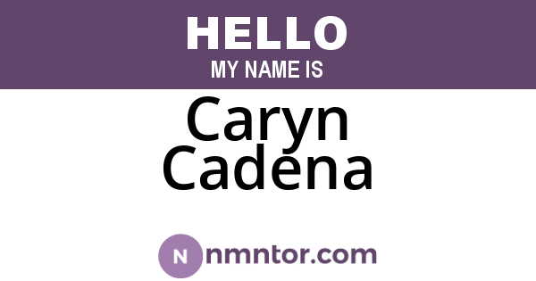 Caryn Cadena