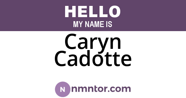 Caryn Cadotte