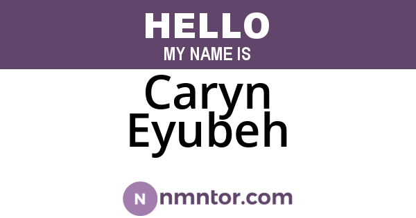Caryn Eyubeh