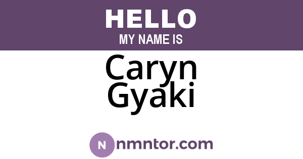 Caryn Gyaki