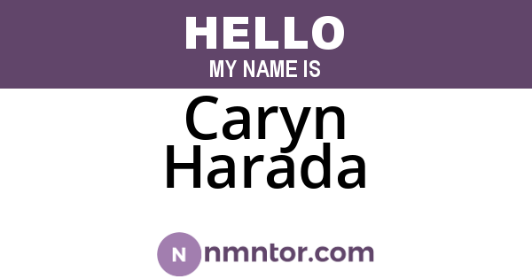 Caryn Harada