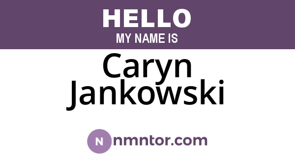 Caryn Jankowski