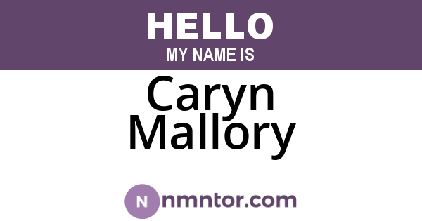 Caryn Mallory