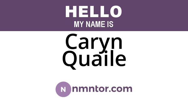 Caryn Quaile