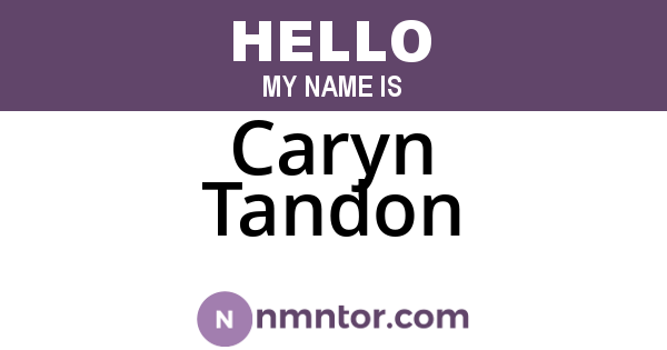 Caryn Tandon