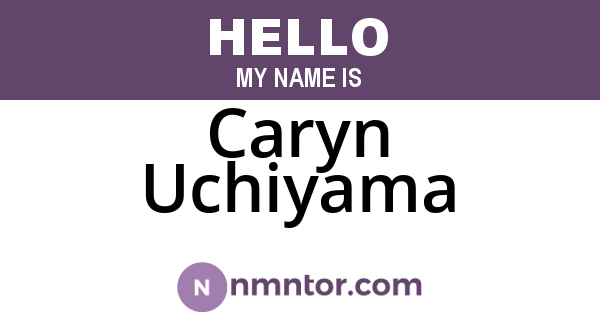 Caryn Uchiyama