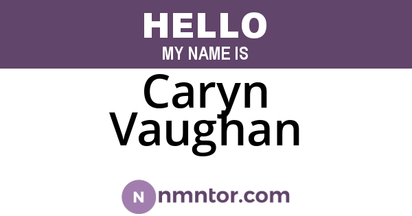 Caryn Vaughan