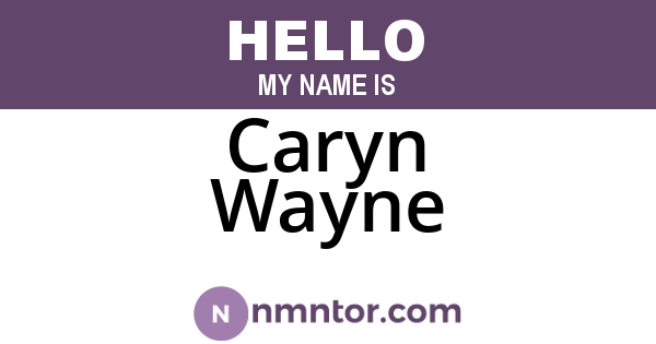 Caryn Wayne