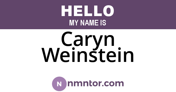 Caryn Weinstein