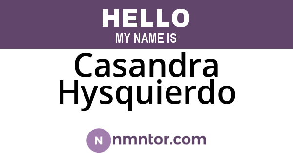 Casandra Hysquierdo