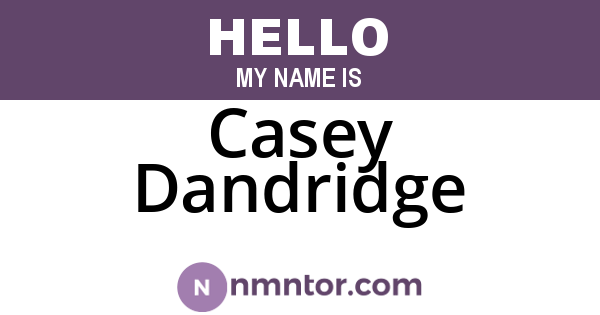 Casey Dandridge