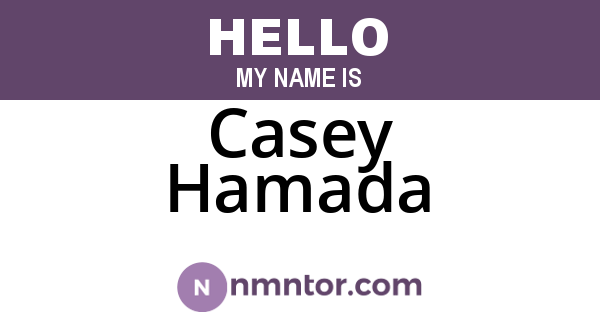 Casey Hamada