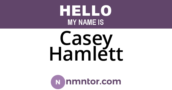 Casey Hamlett