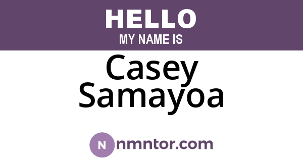 Casey Samayoa