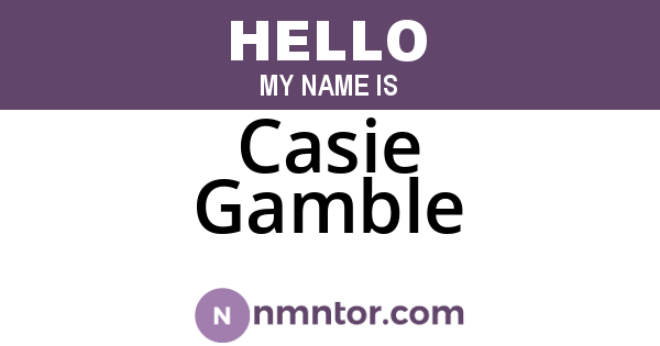 Casie Gamble