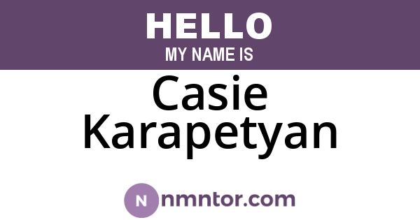 Casie Karapetyan