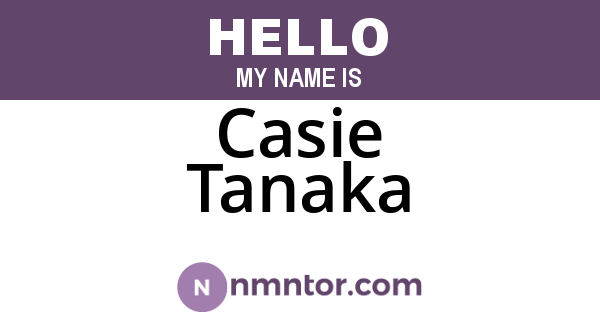 Casie Tanaka