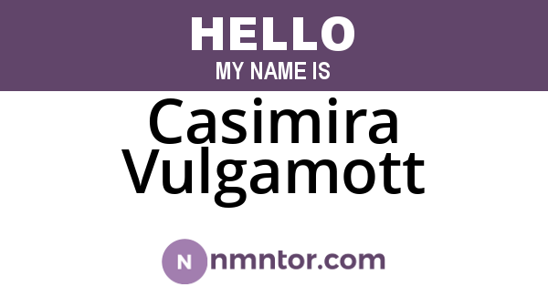 Casimira Vulgamott