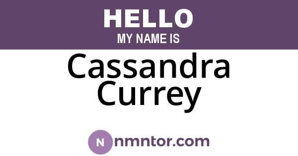 Cassandra Currey