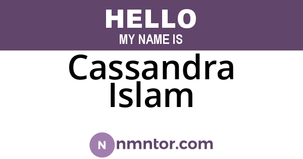 Cassandra Islam