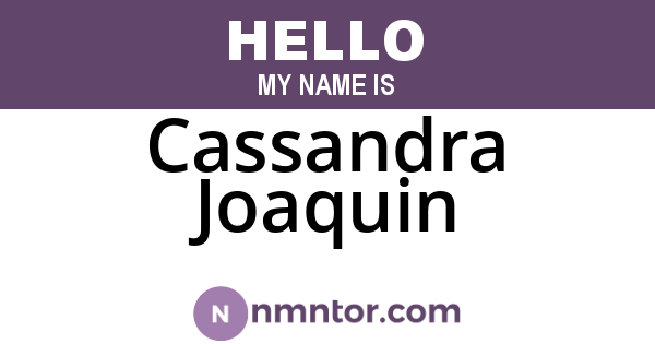 Cassandra Joaquin