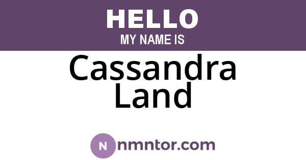 Cassandra Land