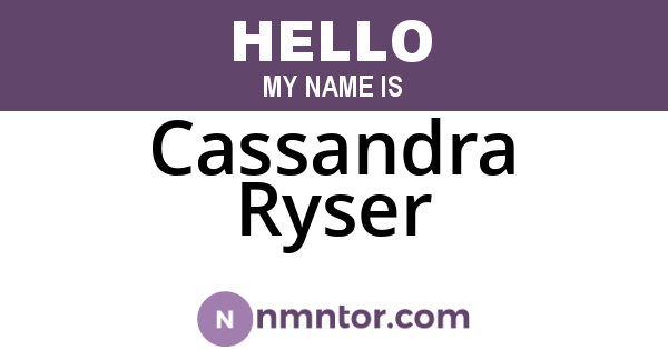 Cassandra Ryser