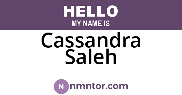 Cassandra Saleh