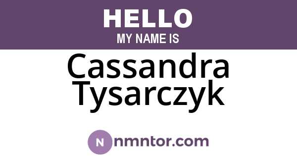 Cassandra Tysarczyk