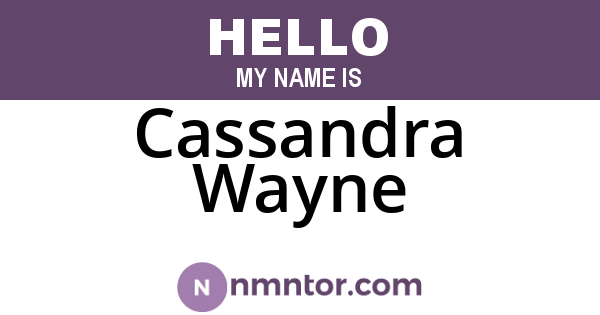 Cassandra Wayne