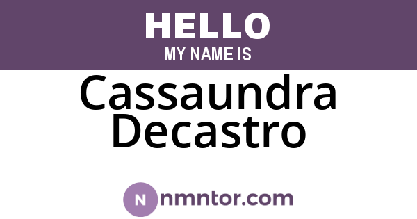Cassaundra Decastro