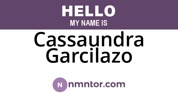Cassaundra Garcilazo