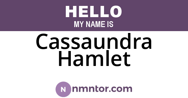 Cassaundra Hamlet