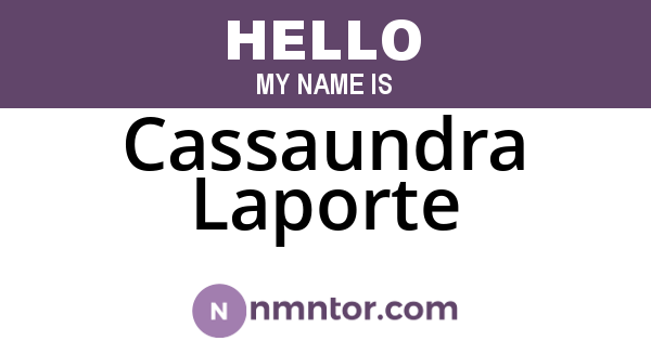 Cassaundra Laporte