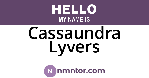 Cassaundra Lyvers