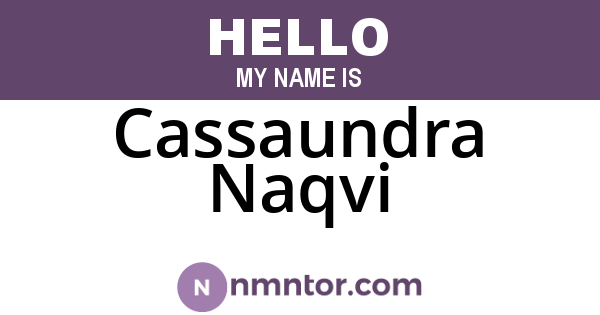 Cassaundra Naqvi