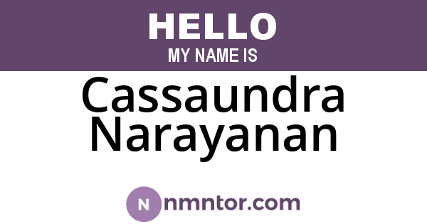 Cassaundra Narayanan