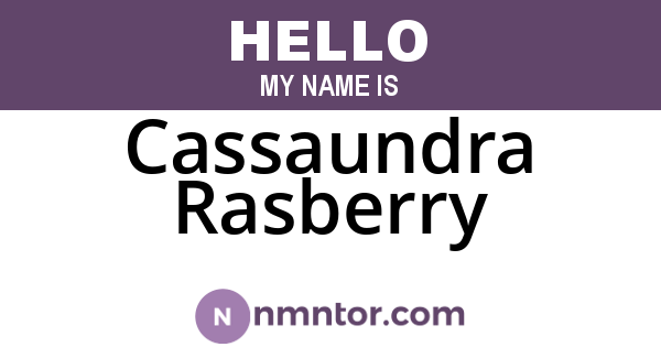 Cassaundra Rasberry