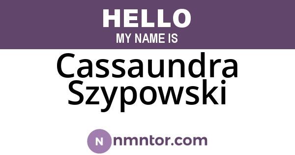 Cassaundra Szypowski