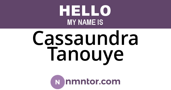 Cassaundra Tanouye