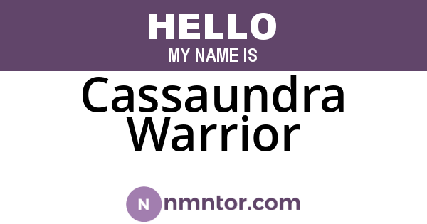 Cassaundra Warrior